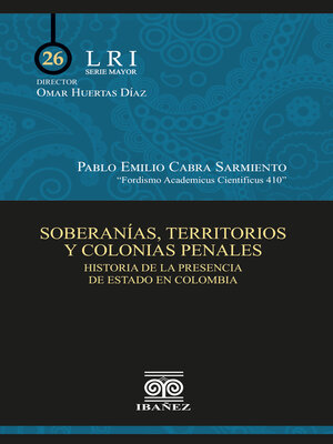 cover image of Soberanías, territorios y colonias penales